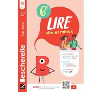 Bescherelle : Lire vite et mieux 6e: Cahier d'entraînement à la lecture fluide: 24