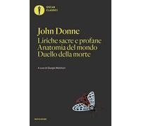 Liriche sacre e profane-Anatomia del mondo-Duello della morte