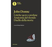 Liriche sacre e profane-Anatomia del mondo-Duello della morte
