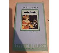 Lirici greci. Antologia. Con testo originale a fronte