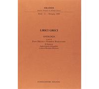 Lirici greci - Degani E. (cur.); Burzacchini G. (cur.); Magnani M. (cur.)
