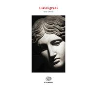 Lirici greci. Testo greco a fronte