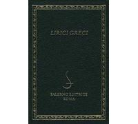 Lirici greci. Testo greco a fronte