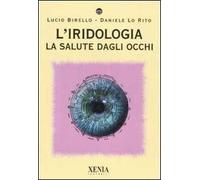 L' iridologia. La salute dagli occhi