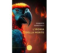 L'ironia della morte