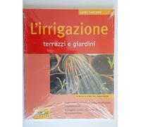 L'irrigazione. Terrazzi e giardini
