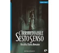 L'irrimediabile sesto senso