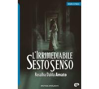 L'irrimediabile sesto senso - [Echos]