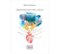 L'irriverenza del verso. Preludio 1