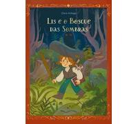 LIS E O BOSQUE DAS SOMBRAS: 10