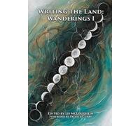 Lis McLoughlin Writing the Land (Tascabile)