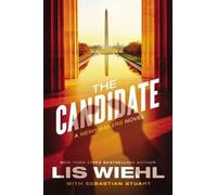 Lis Wiehl The Candidate (Copertina rigida) Newsmakers Novel