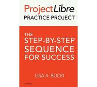 Lisa A Bucki ProjectLibre Practice Project (Tascabile)