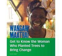 Lisa A Crayton Wangari Maathai (Copertina rigida) People You Should Know