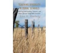 Lisa A. Hazlett Teaching Diversity in Rural Schools (Tascabile)