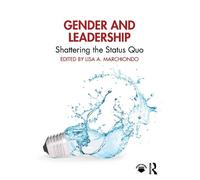 Lisa A. Marchiondo Gender and Leadership (Tascabile) (PRESALE 27/03/2026)