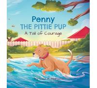Lisa A Marsico Penny the Pittie Pup (Copertina rigida)