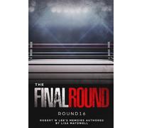 Lisa A Maydwell Robert The Final Round - Round 16 Robert W. Lee Me (Tascabile)