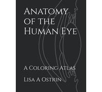 Lisa A Ostrin Anatomy of the Human Eye (Tascabile)
