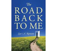 Lisa A. Romano Road Back to Me (Tascabile)