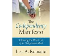 Lisa A Romano The Codependency Manifesto (Tascabile)