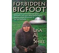 Lisa a Shiel Forbidden Bigfoot (Tascabile)