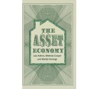 Lisa Adkins Martijn Konings Melinda Cooper The Asset Economy (Copertina rigida)