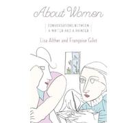 Lisa Alther Francoise Gilot About Women (Copertina rigida)