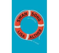 Lisa Alther Swan Song (Copertina rigida)