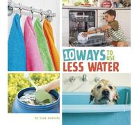 Lisa Amstutz 10 Ways to Use Less Water (Copertina rigida)