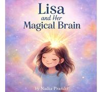 Lisa and Her Magical Brain