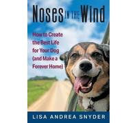 Lisa Andrea Snyder Noses in the Wind (Tascabile)