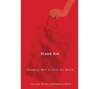 Lisa Ann Richey Stefano Ponte Brand Aid (Tascabile) Quadrant Book