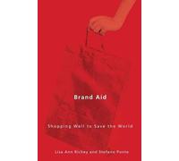 Lisa Ann Richey Stefano Ponte Brand Aid (Tascabile) Quadrant Book
