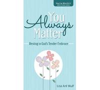 Lisa Are Wulf You Always Matter (Copertina rigida) You're Worth It Devotional