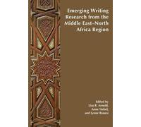 Lisa Arnold Emerging Writing Research from the Middle East-North Afr (Tascabile)
