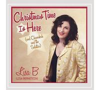 Lisa B - Christmas Time Is Here (& Chanukah & The Solstice)