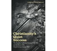 Lisa Bailey Christianity's Quiet Success (Tascabile)