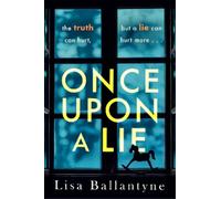 Lisa Ballantyne Once Upon a Lie (Tascabile)