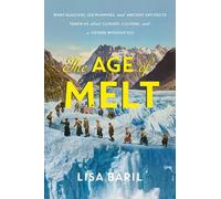 Lisa Baril The Age of Melt (Copertina rigida)