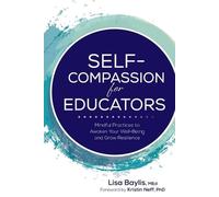 Lisa Baylis Self-Compassion for Educators (Tascabile)