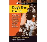 Lisa Begin-Kruysman Dog's Best Friend (Tascabile) Dogs in Our World