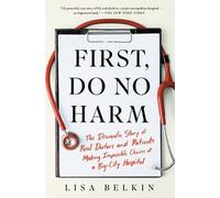 Lisa Belkin First, Do No Harm (Tascabile)