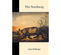 Lisa Bellamy The Northway (Tascabile) Terrapin Poetry