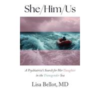 Lisa Bellot MD She/Him/Us (Tascabile)
