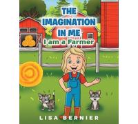 Lisa Bernier The Imagination In Me (Tascabile)