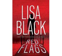 Lisa Black Red Flags (Copertina rigida) Locard Institute Thriller