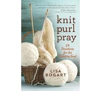 Lisa Bogart Knit, Purl, Pray (Tascabile)