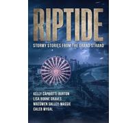 Lisa Borne Graves Kelly Capriotti Burton Riptide (Tascabile)