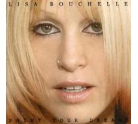 Lisa Bouchelle - Paint Your Dreams